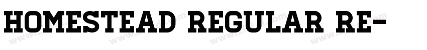 Homestead Regular Re字体转换